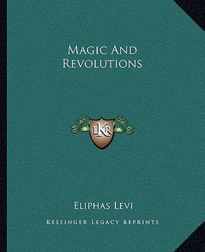 portada magic and revolutions (en Inglés)