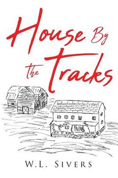 portada House By The Tracks (in English)