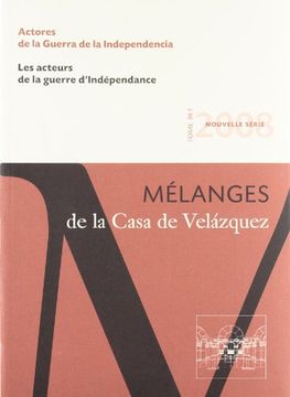 portada Actores de la Guerra de la Independencia: Mélanges de la Casa de Velázquez 38-1 