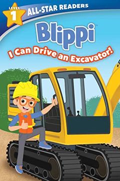 portada Blippi: I can Drive an Excavator, Level 1 (All-Star Readers) (en Inglés)