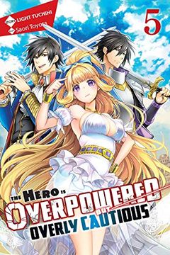 portada The Hero is Overpowered but Overly Cautious, Vol. 5 (Light Novel) (en Inglés)