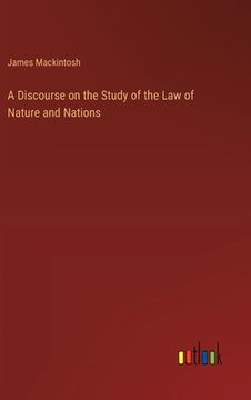 portada A Discourse on the Study of the Law of Nature and Nations (in English)