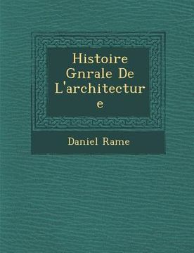 portada Histoire G�n�rale De L'architecture (in French)