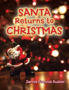 portada Santa Returns to Christmas (en Inglés)