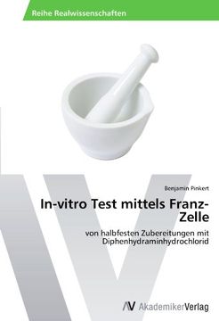 portada In-vitro Test mittels Franz-Zelle: von halbfesten Zubereitungen mit Diphenhydraminhydrochlorid