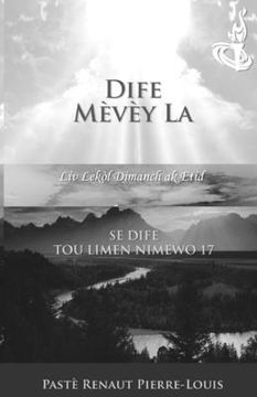 portada Dife Mèvèy La: Dife Tou Limen Nimewo 17 (en Creole)
