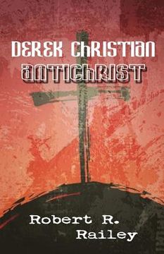 portada Derek Christian, Antichrist (en Inglés)