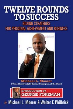 portada Twelve Rounds to Success: Boxing strategies for the business world (en Inglés)
