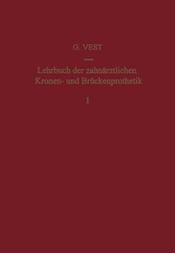 portada Lehrbuch Der Zahnärztlichen Kronen- Und Brückenprothetik: Band 1: Kronenprothetik (in German)