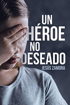 portada Un Héroe no Deseado (in Spanish)