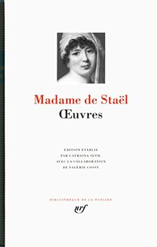 portada Madame de Stael - Oeuvres [ Bibliotheque de la Pleiade ] (en Francés)