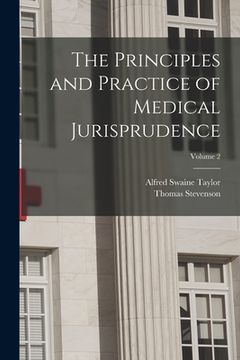 portada The Principles and Practice of Medical Jurisprudence; Volume 2 (in English)