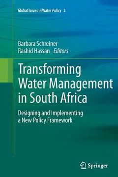 portada Transforming Water Management in South Africa: Designing and Implementing a New Policy Framework