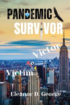 portada Pandemic Survivor: Victim to Victor (en Inglés)