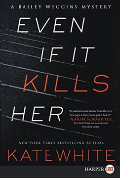 portada Even If It Kills Her (A Bailey Weggins Mystery)