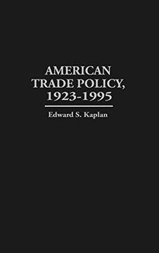 portada American Trade Policy, 1923-1995 (en Inglés)