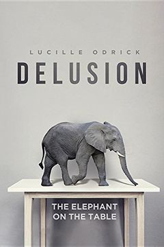 portada Delusion: The Elephant on the Table