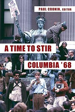 portada A Time to Stir: Columbia '68 (Columbiana) (en Inglés)