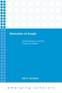 portada Memories of Asaph: Mnemohistory and the Psalms of Asaph (en Inglés)