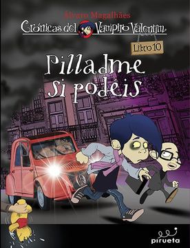 portada Vampiro Valentin 10. Pilladme Si Podeis (in Spanish)