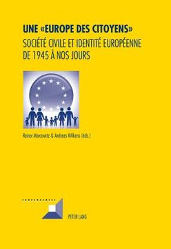 portada Une Europe des Citoyens: Société civile et identité européenne de 1945 à nos jours (in French)
