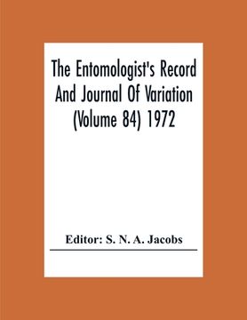 portada The Entomologist'S Record And Journal Of Variation (Volume 84) 1972 (en Inglés)