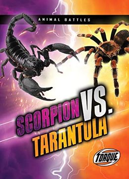 portada Scorpion vs. Tarantula (Animal Battles) (en Inglés)