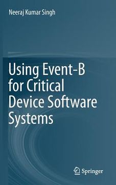 portada Using Event-B for Critical Device Software Systems