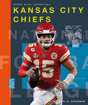 portada Kansas City Chiefs (Creative Sports: Super Bowl Champions) (en Inglés)