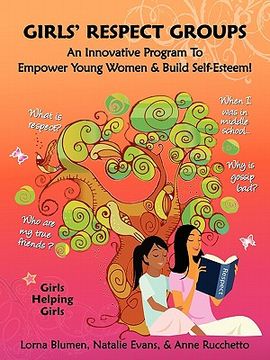 portada girls' respect groups: an innovative program to empower young women & build self-esteem (en Inglés)