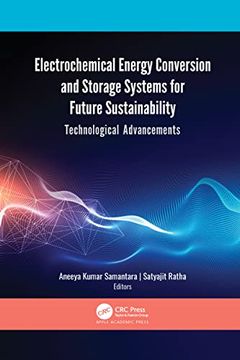 portada Electrochemical Energy Conversion and Storage Systems for Future Sustainability: Technological Advancements (en Inglés)