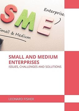 portada Small and Medium Enterprises: Issues, Challenges and Solutions (en Inglés)