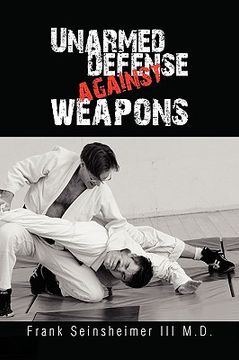 portada unarmed defense against weapons (en Inglés)