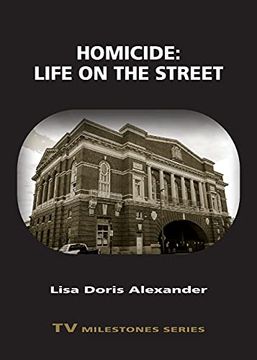 portada Homicide: Life on the Street: Life on the Street (tv Milestones Series) (in English)