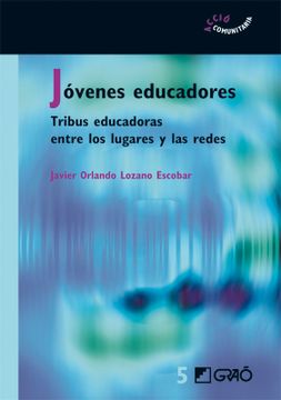 portada Jovenes Educadores. Tribus Educadoras Entre los Lugares y las red es (in Spanish)