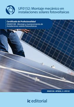portada (I. B. D. )Montaje Mecanico en Instalaciones Solares Fotovoltaica. Enae0108 Montaje y Mantenimiento de Instalaciones Solares        Fotovoltaicas
