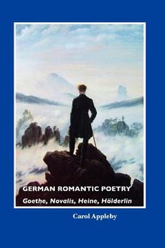 portada german romantic poetry: goethe, novalis, heine, h lderlin (en Inglés)