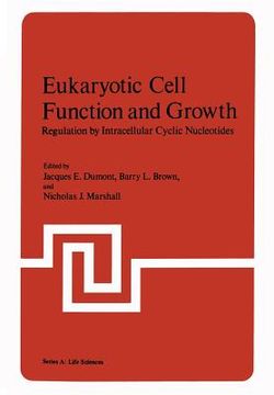 portada Eukaryotic Cell Function and Growth: Regulation by Intracellular Cyclic Nucleotides (in English)