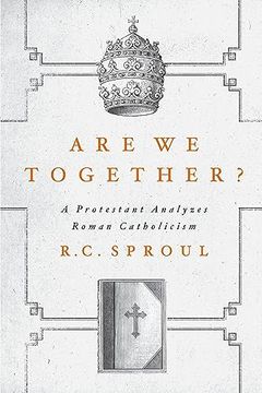 portada Are we Together? A Protestant Analyzes Roman Catholicism (in English)