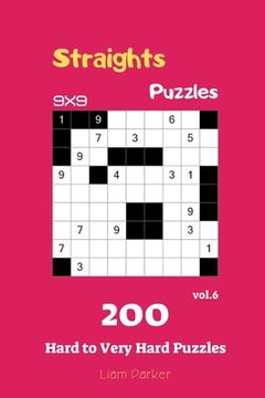 portada Straights Puzzles - 200 Hard to Very Hard Puzzles 9x9 vol.6 (en Inglés)