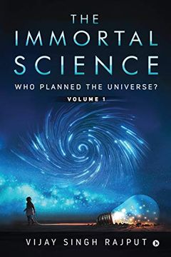 portada The Immortal Science: Who Planned the Universe? 