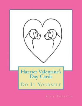 portada Harrier Valentine's Day Cards: Do It Yourself (in English)