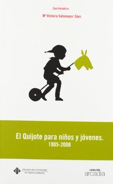 portada El Quijote Para Niños y Jovenes. 1905-208 (+C. D): Historia, Anali sis y Documentacion (in Spanish)
