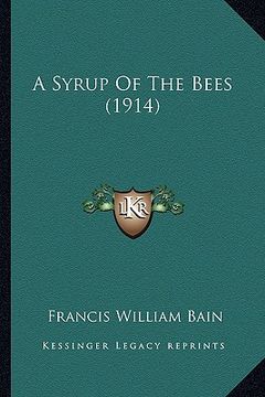 portada a syrup of the bees (1914)