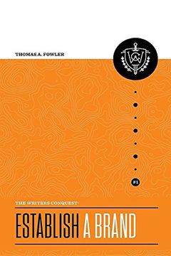 portada The Writer's Conquest: Establish a Brand: Volume 1