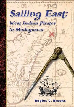 portada Sailing East: West-Indian Pirates in Madagascar (in English)