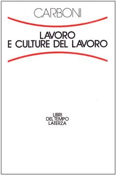 portada Lavoro e Culture del Lavoro Carboni, Carlo