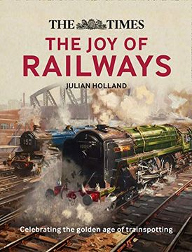 portada The Times Lost joy of Railways (en Inglés)