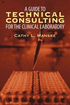portada A Guide to Technical Consulting for the Clinical Laboratory (in English)