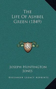 portada the life of ashbel green (1849) (en Inglés)